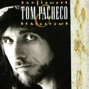 CD - Tom Pacheco - Sunflowers And Scarecrows