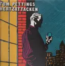 LP - Tom Pettings Hertzattacken - Tom Pettings Hertzattacken