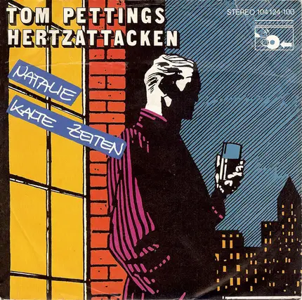 Tom Pettings Hertzattacken - Natalie / Kalte Zeiten