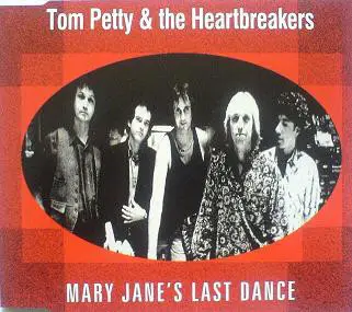 Tom Petty And The Heartbreakers - Mary Jane's Last Dance