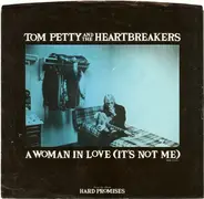 Tom Petty And The Heartbreakers - A Woman In Love (It's Not Me)