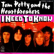 Tom Petty And The Heartbreakers - I Need To Know