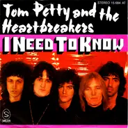 Tom Petty And The Heartbreakers - I Need To Know