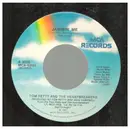 7inch Vinyl Single - Tom Petty And The Heartbreakers - Jammin' Me / Make That Connection