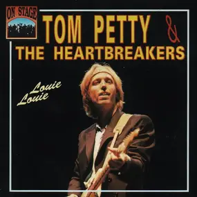 Tom Petty & the Heartbreakers - Louie Louie