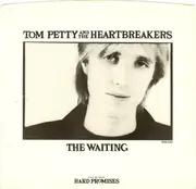 7inch Vinyl Single - Tom Petty And The Heartbreakers - The Waiting