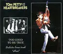 CD Single - Tom Petty And The Heartbreakers - Too Good To Be True