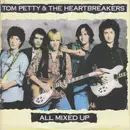 7inch Vinyl Single - Tom Petty And The Heartbreakers - All Mixed Up