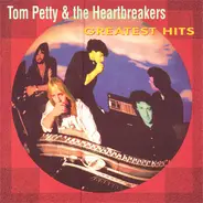 Tom Petty & The Heartbreakers - Greatest Hits