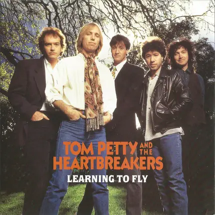 Tom Petty And The Heartbreakers - Learning To Fly