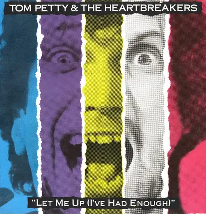 Tom Petty & The Heartbreakers - Let Me Up (I've Had Enough)