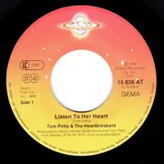 7inch Vinyl Single - Tom Petty And The Heartbreakers - Listen To Her Heart