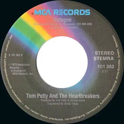 Tom Petty And The Heartbreakers - Refugee / It's Raining Again