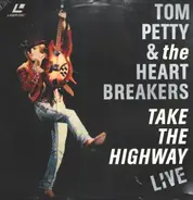 Tom Petty And The Heartbreakers - Take The Highway Live