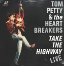 Laserdisc - Tom Petty And The Heartbreakers - Take The Highway Live - PAL/SECAM