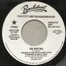 7inch Vinyl Single - Tom Petty And The Heartbreakers - The Waiting
