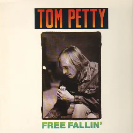 Tom Petty - Free Fallin'