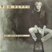 12'' - Tom Petty - I Won't Back Down