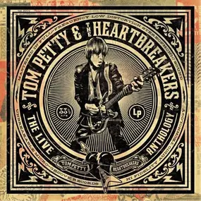 Tom Petty & the Heartbreakers - The Live Anthology