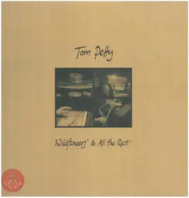 Tom Petty & the Heartbreakers - Wildflowers & All The Rest