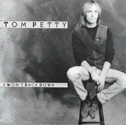 7inch Vinyl Single - Tom Petty - I Won't Back Down