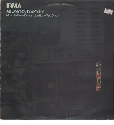 Tom Phillips / Gavin Bryars / Fred Orton - Irma