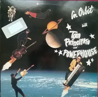 Tom Principato & Powerhouse - In Orbit
