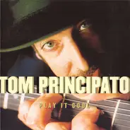 Tom Principato - Play It Cool