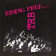 Tom Robinson Band - Rising Free....