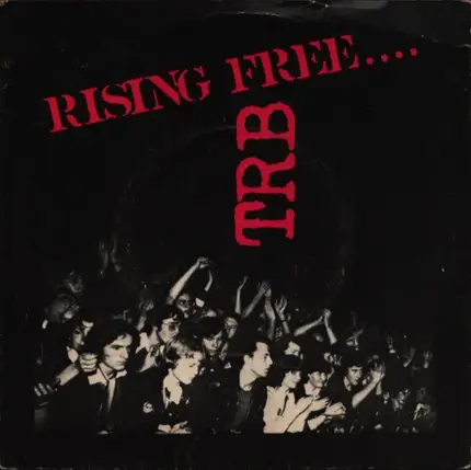Tom Robinson Band - Rising Free....