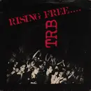 7inch Vinyl Single - Tom Robinson Band - Rising Free....