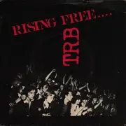 7inch Vinyl Single - Tom Robinson Band - Rising Free....