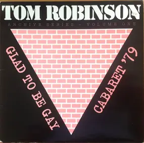 Tom Robinson - Glad To Be Gay - Cabaret