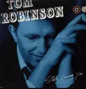LP - Tom Robinson - Still Loving You