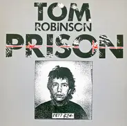 Tom Robinson - Prison