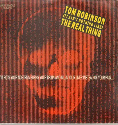 Tom Robinson - (It Ain't Nothing Like) The Real Thing