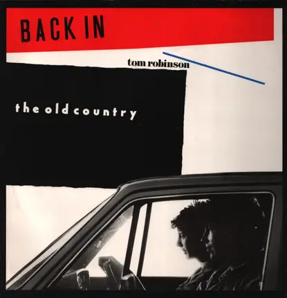 Tom Robinson - Back in the Old Country