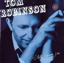 CD - Tom Robinson - Still Loving You