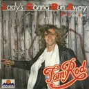 7inch Vinyl Single - Tom Rod - Lady's Gonna Run Away