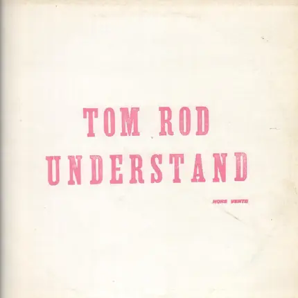 Tom Rod - Understand / The New-York Rock