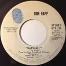 7inch Vinyl Single - Tom Rapp - Marshall
