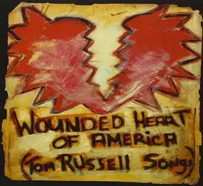 Tom Russell - Wounded Heart Of America (Tom Russell Songs)