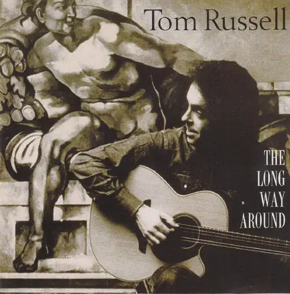 Tom Russell - The Long Way Around