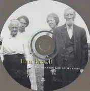 CD - Tom Russell - The Man From God Knows Where - Digipak