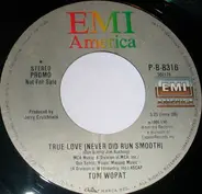 Tom Wopat - True Love (Never Did Run Smooth)