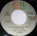 7inch Vinyl Single - Tom Wopat - True Love (Never Did Run Smooth)