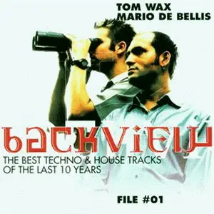 Tom Wax & Mario De Bellis - Backview File #01
