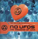 12'' - Tom Wax & Jan Jacarta Present No Ufos - The Weekend Of Love