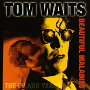 Tom Waits - Beautiful Maladies - The Island Years