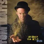 Double LP - Tom Waits - Glitter And Doom Live